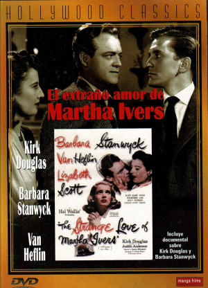 El Extraño Amor De Martha Ivers     (1946)