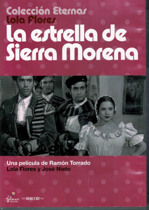 La Estrella de Sierra Morena    (Lola Flores 1952)
