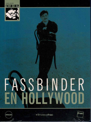 Fassbinder en Hollywood   (2002)