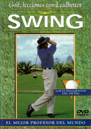 Golf, Lecciones con Leadbetter ,El Swing