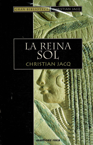 La Reina Sol  (Christian Jacq)