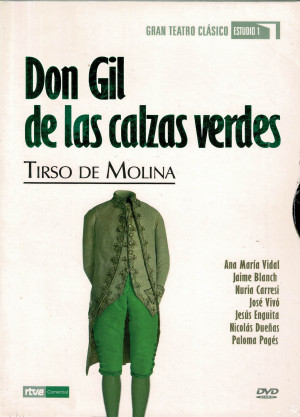 Don Gil de las Calzas Verdes -Gran Teatro Clasico Estudio 1 -(Tirso de Molina)