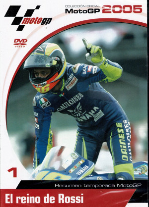 El Reino de Rossi  (Moto GP 2005)