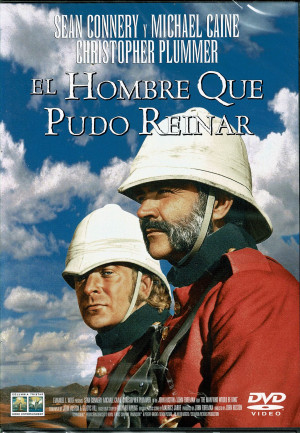 El Hombre Que Pudo Reinar