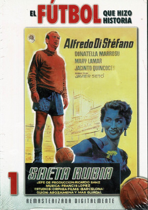 Saeta Rubia    (Alfredo Di Stefano)