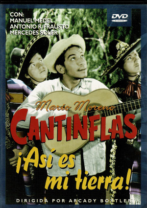 Cantinflas: Asi es mi Tierra