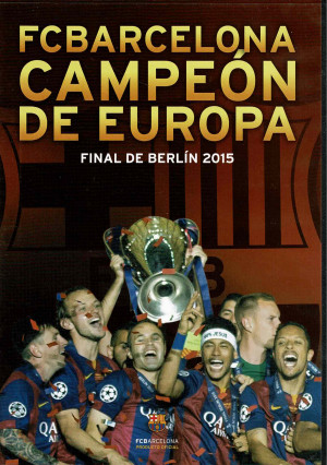 FCBARCELONA Campeón de Europa Final de Berlin 2015