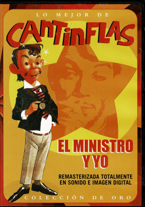 Cantinflas el Ministro  y Yo