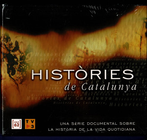 Histories de Catalunya una Serie Documental Sobre la Historia de la Vida Cotidiana  (Estoig amb 13 Dvds i Llibre Guia)  Complet Nou.