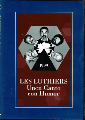Les Luthiers: Unen canto con humor   (1999)