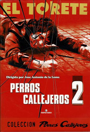 Perros Callejeros 2