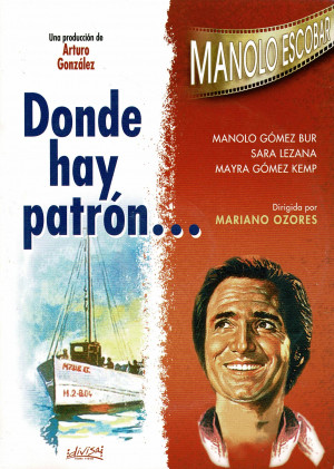 Donde hay Patron .....   (1978 Manolo Escobar )