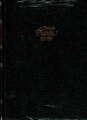 Premios Planeta  1995-1997, La Mirada del Otro, El Desencuentro , La Tempestad .