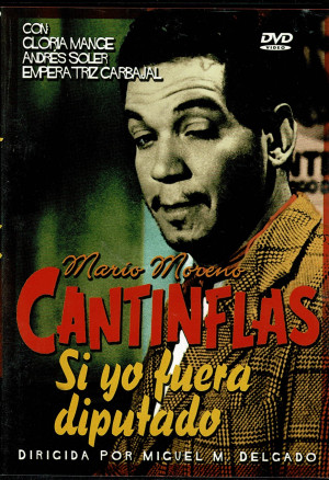 Cantinflas: Si yo Fuera Diputado