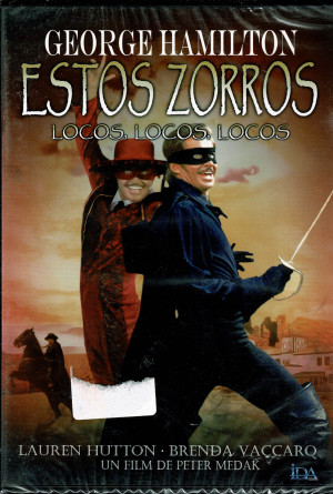 Estos Zorros Locos ,Locos,Locos ,Locos