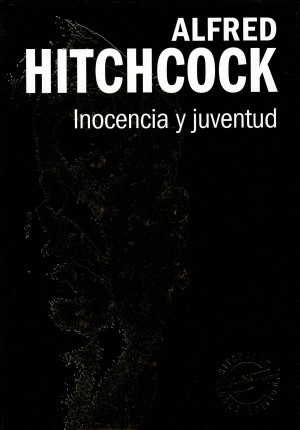 Alfred Hitchcock: Inocencia y Juventud , Gold Edition+ Libro