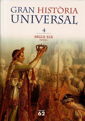 Gran Historia Universal Volumen 04: Segle XIX, Volum 1