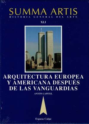 SUMMA ARTIS ,Vol XLI Arquitectura Europea y Americana Después de las Vanguardias