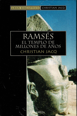 RAMSÉS  El Templo de Millones de Años  (Christian Jacq)