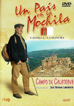 Un Pais en la Mochila : (Castilla-La Mancha) Campo de Calatrava