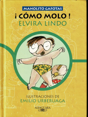 Manolito Gafotas : ¡ Cómo Molo !